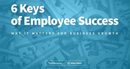 6 Keys of Employee Success: Why It Matters For Business Growth