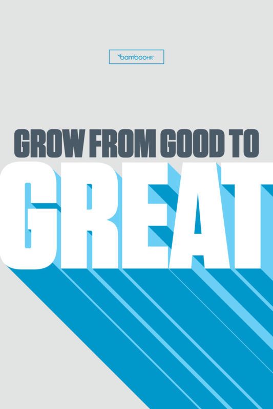 Grow from Good to Great