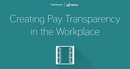 Creating Pay Transparency in the Workplace