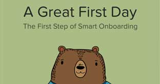 A Great First Day—The First Step of Smart Onboarding