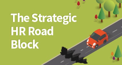 The Strategic HR Road Block