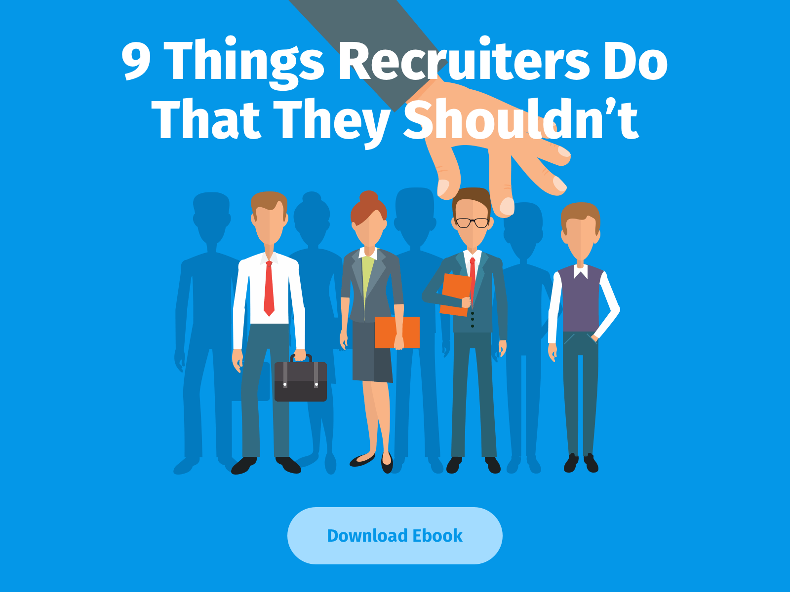 9 things recruiters do that they shouldn_t 800x600