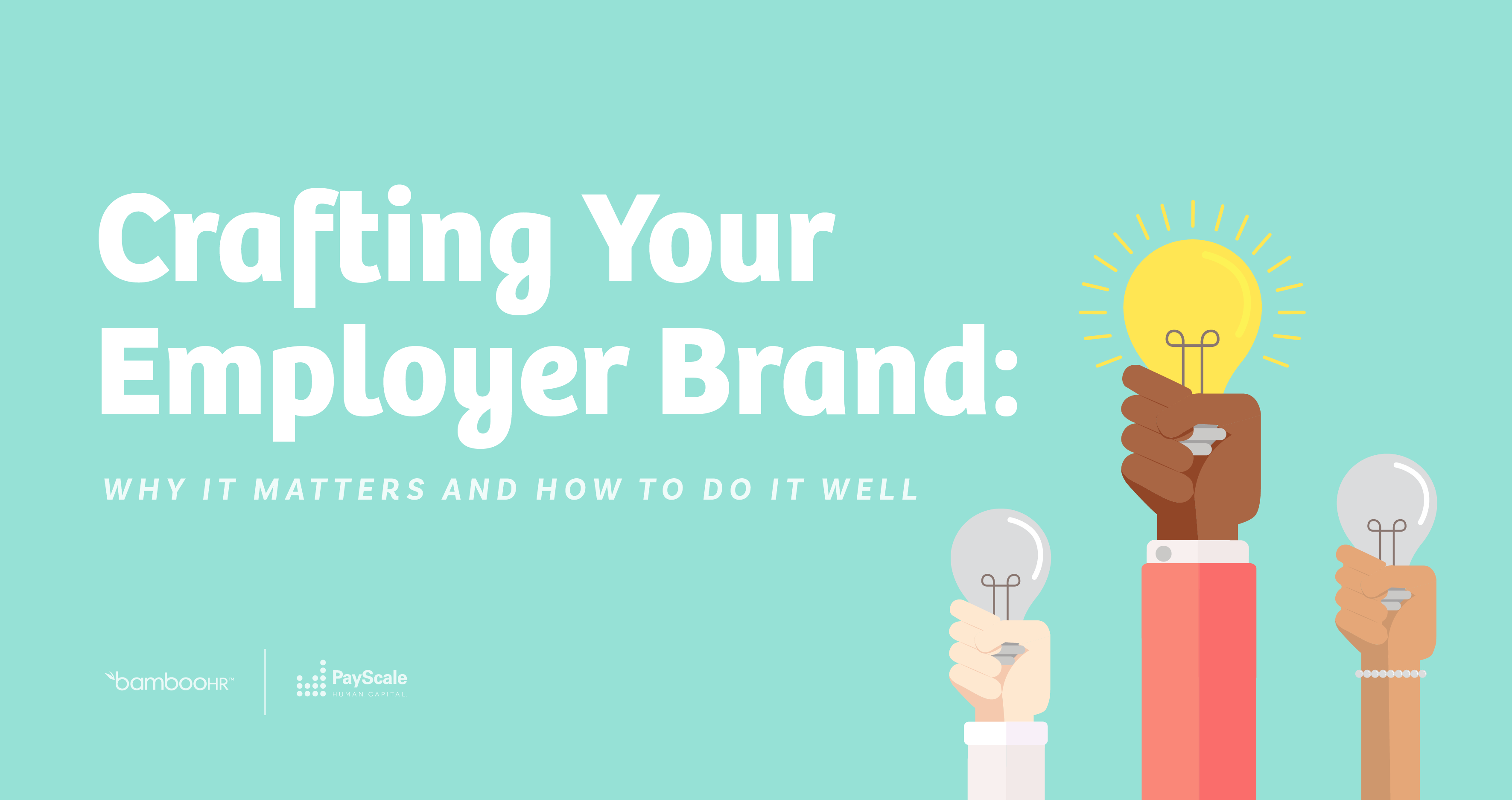 Crafting Your Employer Brand: Why It Matters and How to Do it Well