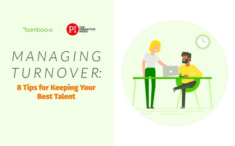 Managing Turnover: 8 Tips for Keeping Your Best Talent
