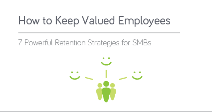 How To Keep Valued Employees | 7 Valuable Retention Strategies